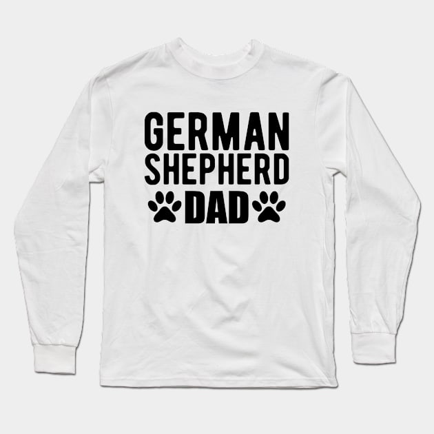 German Shepherd Dad Long Sleeve T-Shirt by KC Happy Shop
